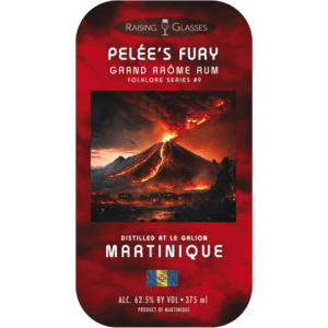 Raising Glasses Pelée’s Fury Martinique Grand Arôme Rum